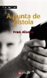 Francisco Alonso - A punta de pistola