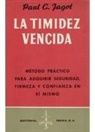 Jagot, Paul-C. Jagot - Timidez vencida, la
