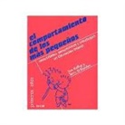Terry O'Reirdan, Sue Roffey - El comportamiento de los más pequeños : necesidades, perspectivas y estrategias en Educación Infantil