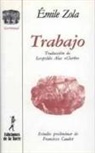 Leopoldo Alas, Émile Zola - Trabajo