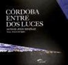 Antonio Jesús () González - Córdoba entre dos luces