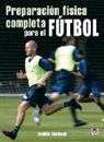 Simon Thadani - Preparación física completa para el fútbol