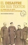 Julio Rodríguez Puértolas - El "Desastre" en sus textos
