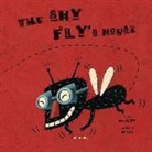 Eva Mejuto, Eva María Mejuto Rial, Sergio Mora, Sergio Mora - The shy fly's house
