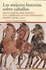 Djuna Barnes, Rudyard Kipling, D. H. Lawrence, Leopoldo Lugones, Guy de Maupassant - Las mejores historias sobre caballos