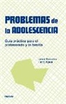Harry Ayers, Doula Nicolson - Problemas de la adolescencia : guía práctica para el profesorado y la familia