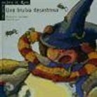 Rocío Antón, Dolores Núñez, Claudia Ranucci - Una bruixa desastrosa