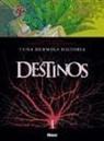 Pierre Christin, Daphné Collignon, Frank Giroud, Rodolphe, Jean-Luc Serrano - Destinos 07: Una hermosa historia