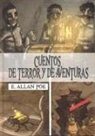 Edgar  Allan Poe, Nacho de Marcos - Cuentos de terror y de aventuras