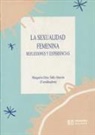 La sexualidad femenina : reflexiones y experiencias