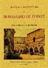 Luis Domenech y Montaner - Historia y arquitectura del Monasterio de Poblet