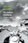 Javier Marias, Javier Marías - Tu Rostro Manana 1