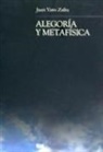 Juan Varo Zafra - Alegoría y metafísica