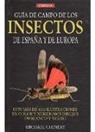 Michael Chinery - Guía de campo de los insectos de España y de Europa
