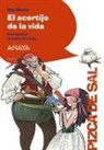 Ana Alonso, Ana Isabel Conejo Alonso, Pablo Torrecilla Puebla - El acertijo de la vida