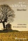Edouard Boné - Orar con la Buena Nueva : a la buena ventura de los caminos de Palestina