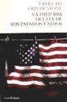 Tariq Alí, Oliver Stone - La historia olvidada de los Estados Unidos