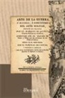 Facsímil: Arte de la guerra. Tomo I