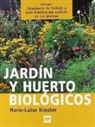 Jardín y huerto biológicos