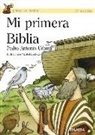 Pedro Antonio Urbina, Maribel Lechuga González - Mi primera Biblia