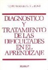 Diagnóstico y tratamiento de las dificultades en el aprendizaje