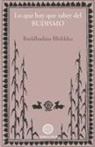 Budaddhasa Bhikkhu, Bhikkhu Buddhadasa - Lo que hay que saber del budismo