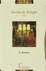 Karl Rahner - Escritos de Teología. Tomo V: Nuevos escritos