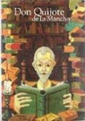 Miguel de Cervantes Saavedra - Don Quijote de la Mancha tomo I