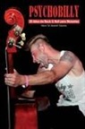 Sr. Mutante - Psychobilly : 30 años de rock & roll para mutantes