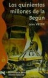 Jules Verne - Los quinientos millones de la Begún