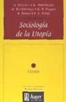 Karl Mannheim, Karl Raimund Popper - Sociología de la utopía