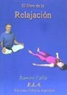 Ramiro Calle - El libro de la relajación