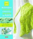Rocío Lorente García, Iris Schreier - Bufandas, cuellos, chales y boleros de punto