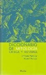 Christine Harrauer, Herbert Hunger - Diccionario de mitología griega y romana