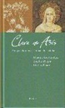 Martina Kreidler-Kos, Niklaus Wilfried Kuster, Ancilla Röttger - Clara de Asís : amiga de la soledad, hermana de la ciudad