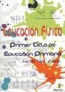 Juan Martín López Sánchez - Educación física, Educación Primaria, 1 ciclo