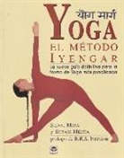 Mira Metha, Shyam Metha, Silva Metha - Yoga : el método Iyengar