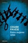 Cesare Pavese - Entre mujeres solas