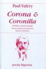 Jesús Munárriz, Paul Valéry - Corona & Coronilla : poemas a Jean Voilier