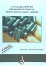 María del Carmen Ruiz Osuna - Actualización en drogodependencias : análisis histórico, social y sanitario