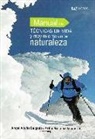 Ángel Acuña Delgado - Manual de técnicas de vida y movimiento en la naturaleza