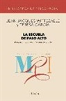 Teresa García, Teresa Gracia, Jean-Jacques Wittezaele - La escuela de Palo Alto : historia y evolución de las ideas esenciales