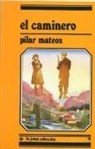 Pilar Mateos - El caminero