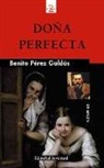 Benito Pérez Galdós - Doña perfecta