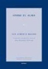 Rocío Lorente García, Saint Albertus (Magnus), Jörg Alejandro Tellkamp - Sobre el alma