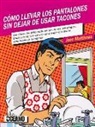 Jane Matthews - Cómo llevar los pantalones sin dejar de usar los tacones
