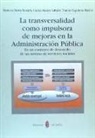 Tomás Ezpeleta Pastor, Ramón Mora Rosich, Llüisa Moret Sabidó - La transversalidad como impulsora de mejoras en la administración pública : en un contexto de desarrollo de un sistema de servicios locales