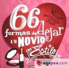 María Ángeles García Hernández - 66 formas de dejar a tu novio con estilo