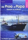 Luis Delgado Lallemand - De proa a popa, 2 : equipos en el barco
