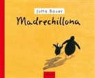 Jutta Bauer - Madrechillona